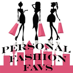 Personal Fashion Favs!